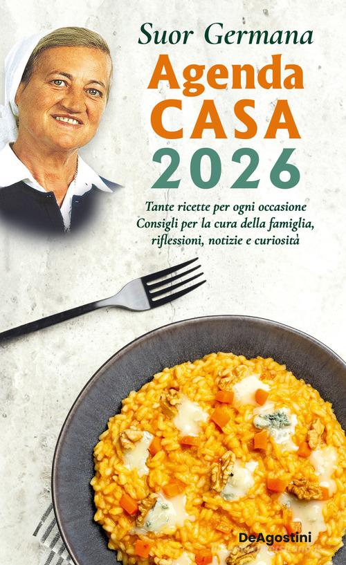L'agenda casa di suor Germana 2026 di Germana edito da De Agostini