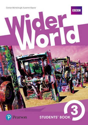 Wider world. students' book. Per le Scuole superiori. Con espansione online vol.3 edito da Pearson Longman