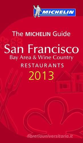 San Francisco 2013 edito da Michelin Italiana
