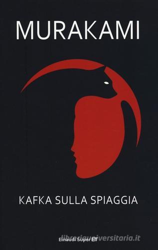Kafka sulla spiaggia di Haruki Murakami edito da Einaudi