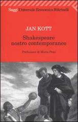 Shakespeare nostro contemporaneo di Jan Kott edito da Feltrinelli