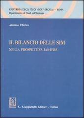 Il bilancio delle SIM nella prospettiva IAS-IFRS di Antonio Chirico edito da Giappichelli