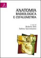 Anatomia radiologica e cefalometria edito da Aracne