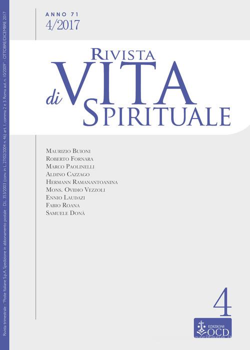 Rivista di vita spirituale (2017) vol.4 edito da OCD