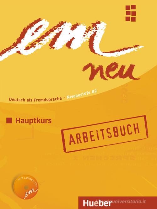 Em. Deutsch als fremdsprache. B2. Hauptkurs. Arbeitsbuch. Per il Liceo classico. Con CD Audio di Michaela Perlmann-Balme edito da Hueber