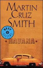 Havana di Martin Cruz Smith edito da Mondadori