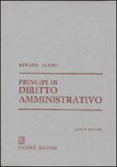 Principi di diritto amministrativo di Renato Alessi edito da Giuffrè