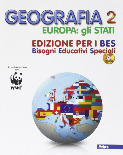Geografia. Ediz. B.E.S. Con CD Audio. Per la Scuola media vol.2 edito da Atlas