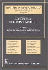 Trattato di diritto privato. La tutela del consumatore vol.30 edito da Giappichelli