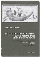 Oratio pro Rhodiensibus. Catone, l'Oriente greco e gli imprenditori romani edito da Pàtron