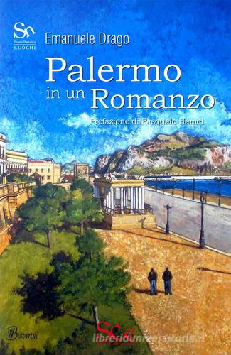 Palermo in un romanzo di Emanuele Drago edito da Spazio Cultura