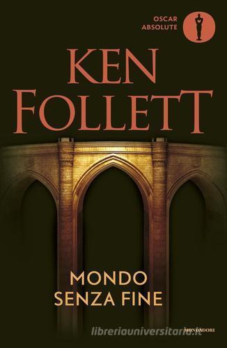 Mondo senza fine di Ken Follett edito da Mondadori