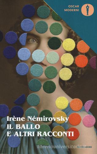 Il ballo e altri racconti di Irène Némirovsky edito da Mondadori