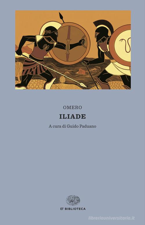 Iliade. Testo greco a fronte di Omero edito da Einaudi