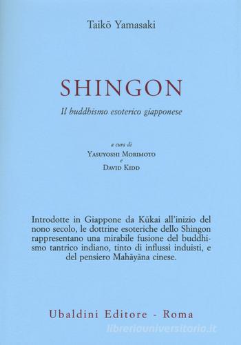 Shingon. Il buddhismo esoterico giapponese di Taiko Yamasaki edito da Astrolabio Ubaldini