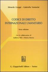Codice di diritto internazionale umanitario di Edoardo Greppi, Gabriella Venturini edito da Giappichelli