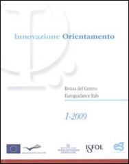 Innovazione e orientamento (2009) vol.1 edito da Pieraldo