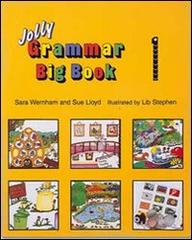 Jolly grammar. Big book. Per la Scuola elementare vol.1 di Sue Lloyd, Sara Wernham edito da Jolly Learning Ltd
