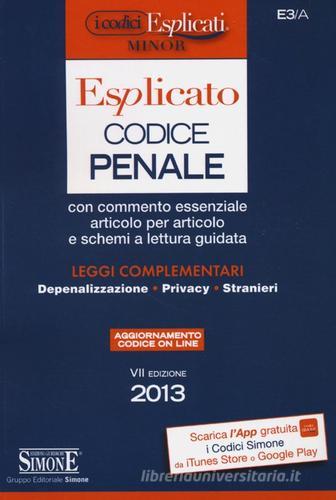 Codice penale esplicato. Ediz. minore edito da Edizioni Giuridiche Simone