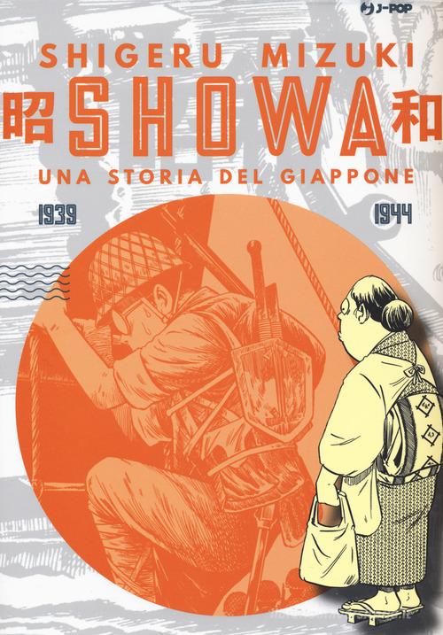 Showa. Una storia del Giappone vol.2 di Shigeru Mizuki edito da Edizioni BD