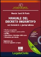Manuale del decreto ingiuntivo di Nunzio Santi Di Paola edito da Maggioli Editore
