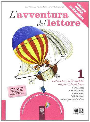 L' avventura del lettore. Laboratori. Materiali per il docente. Per la Scuola media vol.1 di E. Schiapparelli, I. Bosio, S. Beccaria edito da Il Capitello