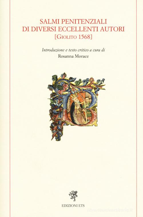 Salmi penitenziali di diversi eccellenti autori (Giolito 1568) edito da Edizioni ETS