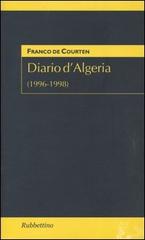 Diario D'Algeria. (1996-1998) di Franco De Courten edito da Rubbettino
