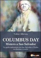 Columbus day. Mistero a San Salvador di Valter Allevato edito da Youcanprint