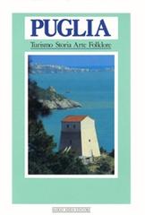 Puglia. Turismo, storia, arte, folklore di Stefania Mola edito da Adda