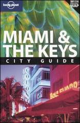 Miami & the keys. Con pianta di Adam Karlin edito da Lonely Planet