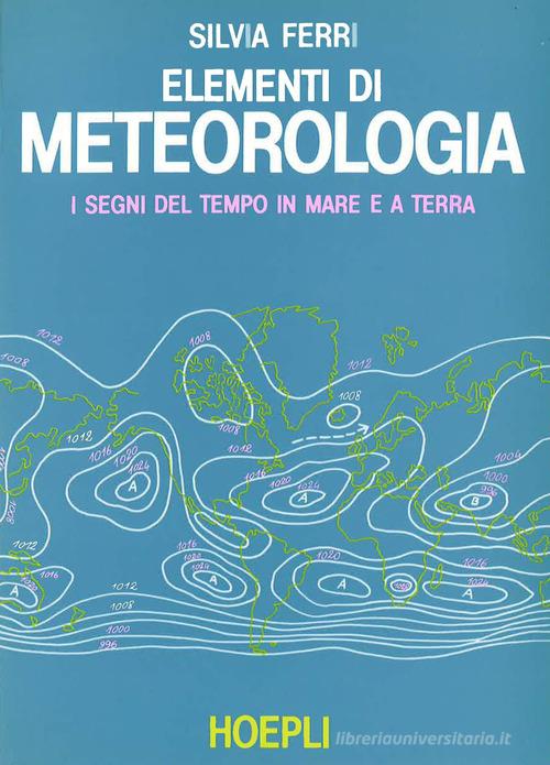 Elementi di meteorologia di S. Ferri edito da Hoepli