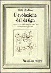 L' evoluzione del design di Philip Steadman edito da Liguori