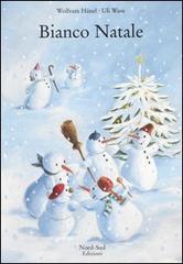 Bianco Natale di Wolfram Hänel, Uli Waas edito da Nord-Sud