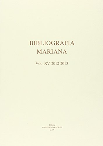 Bibliografia mariana (2012-2013) vol.15 edito da Facoltà Teologica Marianum