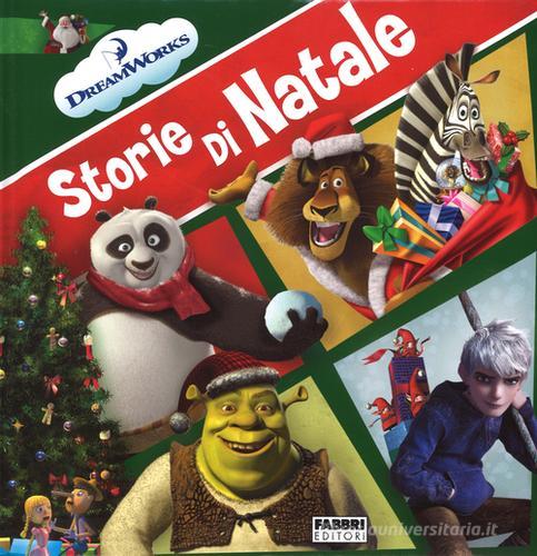 Storie di Natale. DreamWorks edito da Fabbri