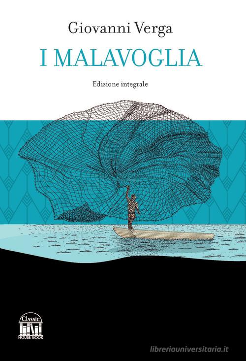 I Malavoglia di Giovanni Verga - 9788893226981 in Narrativa