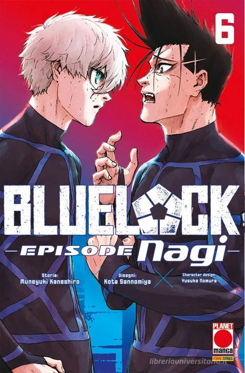 Blue lock. Episode Nagi vol. 6 di Muneyuki Kaneshiro, Yusuke Nomura edito da Panini Comics