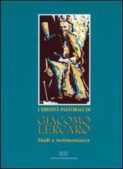 L' eredità pastorale di Giacomo Lercaro. Studi e testimonianze edito da EDB