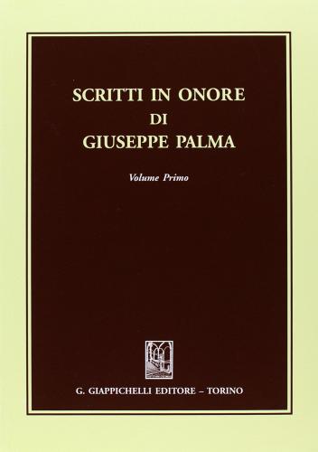 Scritti in onore di Giuseppe Palma edito da Giappichelli