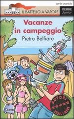 Vacanze in campeggio di Pietro Belfiore edito da Piemme