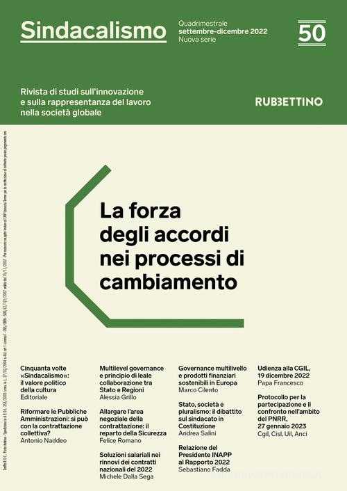 Sindacalismo. Rivista di studi sull'innovazione e sulla rappresentanza del lavoro nella società globale (2022) vol.50 edito da Rubbettino