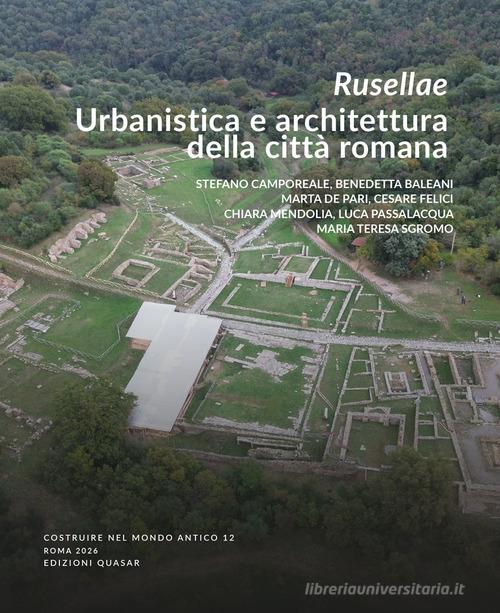 Rusellae. Urbanistica e architettura della città romana edito da Quasar