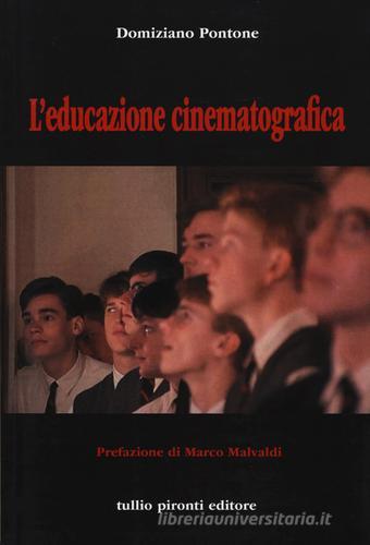 L' educazione cinematografica di Domiziano Pontone edito da Tullio Pironti