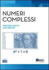 Numeri complessi di Francesco Auletta, Luigi Verolino edito da Edises