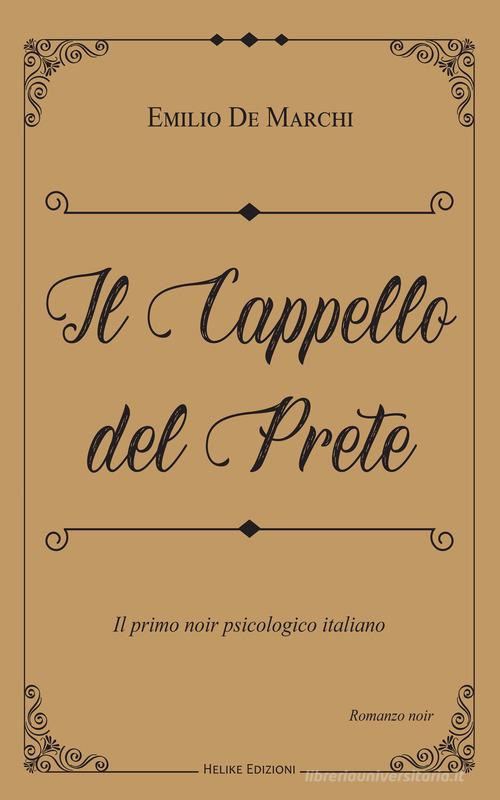 Il cappello del prete di Emilio De Marchi edito da Helike