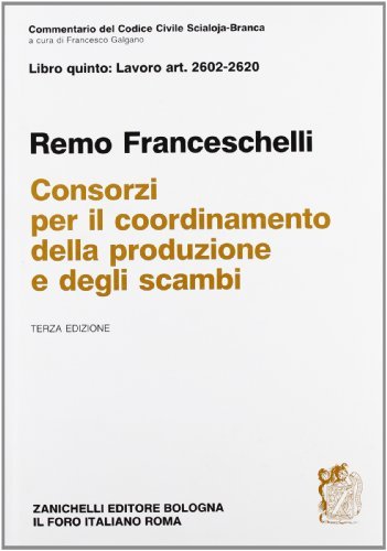 Commentario del Codice civile di Remo Franceschelli edito da Zanichelli
