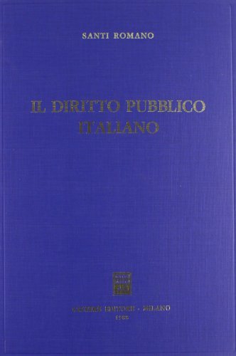Il diritto pubblico italiano di Santi Romano edito da Giuffrè