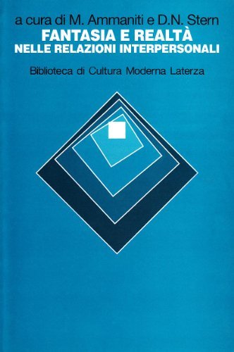 Fantasia e realtà nelle relazioni interpersonali edito da Laterza