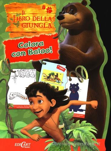 Colora con Baloo! Il libro della giungla edito da Edicart